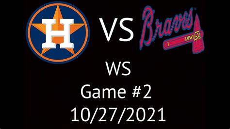 Astros Vs Braves World Series Condensed Game Highlights