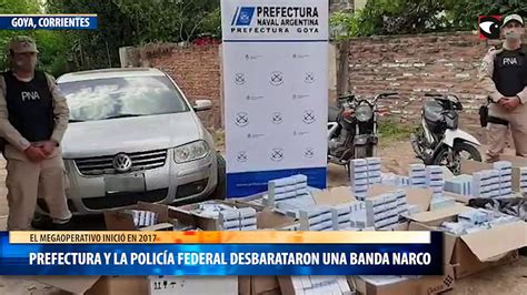 Prefectura Y La Polic A Federal Desbarataron Una Banda Narco V Deo