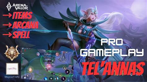 Tel Annas Dragon Lane Pro Gameplay Arena of Valor Best ADC Liên