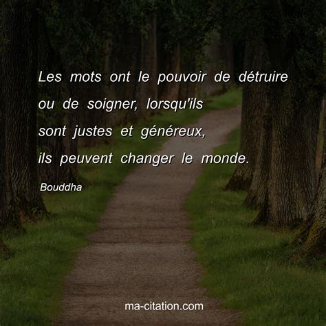 Les Mots Ont Le Pouvoir De D Truire Ou De Soigner Lorsqu Ils Sont