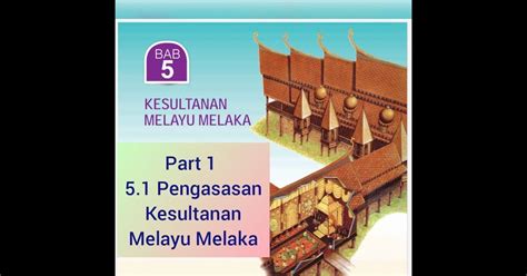 Contoh Folio Sejarah Tingkatan 2 Kesultanan Melayu Melaka Folio Sejarah Pembukaan Melaka Pdf