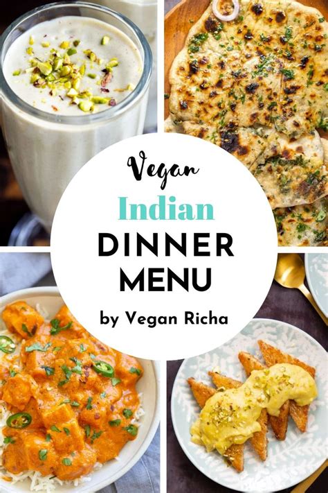 Indian Dinner Party Menu Ideas Vegan Dairyfree Vegan Richa In 2022