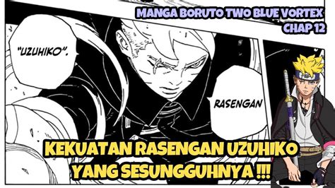 RASENGAN UZUHIKO BUKAN YANG TERKUAT MANGA BORUTO TWO BLUE VORTEX