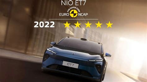 Nio Et Electric Sedan Gets Stars Rating From Euro Ncap And Green