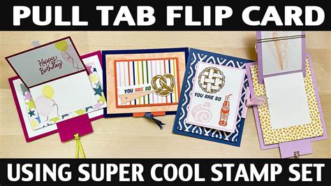 Stamping Jill Pull Tab Flip Card Using Super Cool Stamp Set Youtube