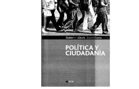 Politica Y Ciudadania Santillana Saber Es Clave Figueroa Pol Tica Y