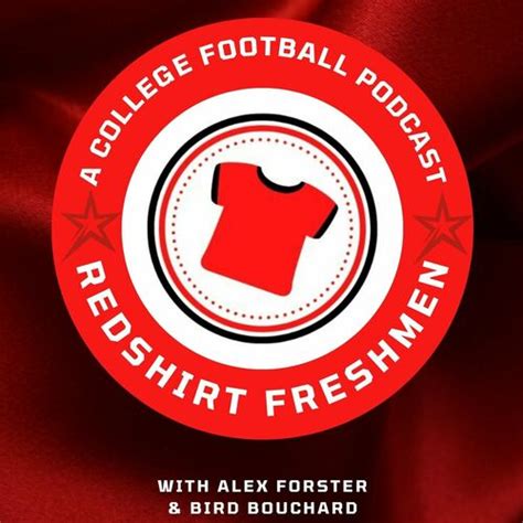 Listen To Redshirt Freshmen A College Football Podcast Podcast Deezer