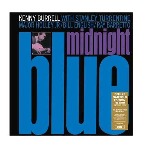 Kenny Burrell Midnight Blue Gram Vinyl Deluxe Gatefold Edition