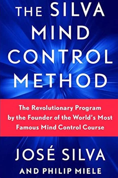 The Silva Mind Control Method Jose Silva Philip Miele