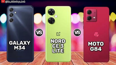 Samsung Galaxy M34 5G Vs OnePlus Nord CE 3 Lite Vs Motorola Moto G84