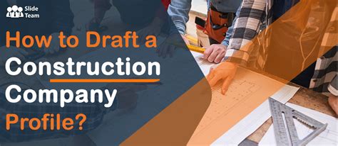 How To Draft A Construction Company Profile