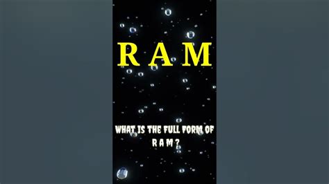 Full Form Of Ram What Is The Full Form Of Ram Youtube