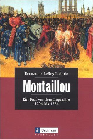 Montaillou Ein Dorf Vor Dem Inquisitor LeRoy Ladurie Emmanuel