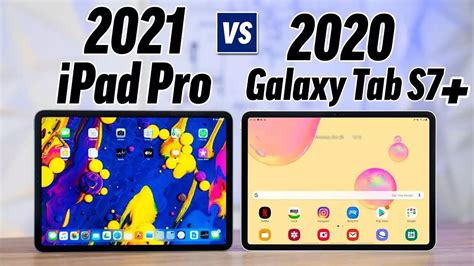 Apple Ipad Pro 2021 Vs Samsung Galaxy Tab S7 Comparison Specs Youtube