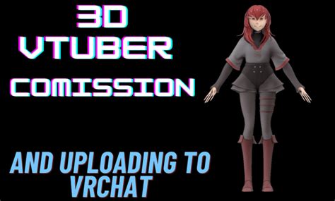 Create Rig Upload 3d Vtuber Model Vrchat Avatar Anime For Vtubing Vrm