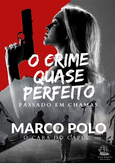 O Crime Quase Perfeito Livro De Romance Policial