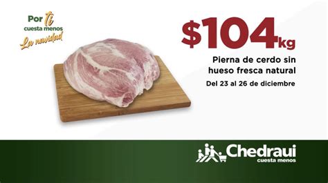 Ofertas Chedraui Cuesta Menos Fin De Semana Navidad Al De