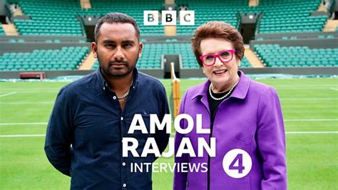 Bbc Radio Amol Rajan Interviews Available Now