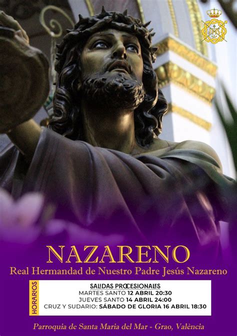 Real Hermandad Nuestro Padre Jes S Nazareno Valencia Carteles Semana