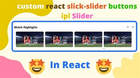 React Slick Slider Custom Buttons In React With Ipl Slider 2021 YouTube