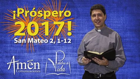 Palabra De Vida 8 De Enero 2017 L Padre Carlos Yepes OFICIAL YouTube