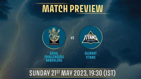 Match Preview Royal Challengers Bangalore Vs Gujarat Titans