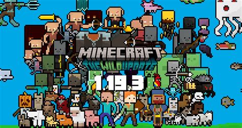 Minecraft 1 19 3 tout le contenu de la mise à jour Minecraft fr