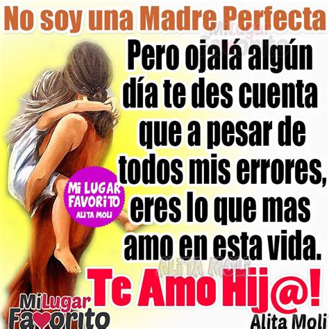 No Soy Una Madre Perfecta 700700 Pixeles Frases Para Madres Amo