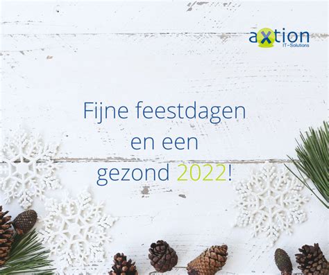 Fijne Feestdagen En Een Gezond Axtion