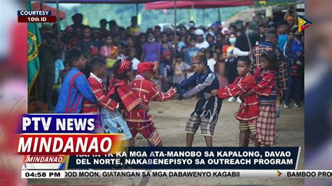 Kapin 1K Ka Mga Ata Manobo Sa Kapalong Davao Del Norte Nakabenepisyo