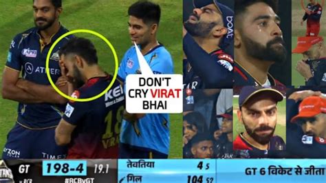 Virat Kohli Crying Infront Of Gill Very Emotional Moment For Virat