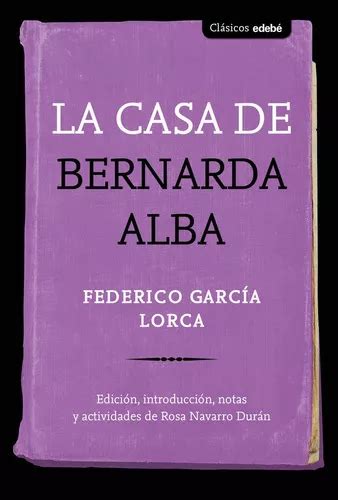 La Casa De Bernarda Alba De Navarro Duran Rosa Editorial Edeb Tapa