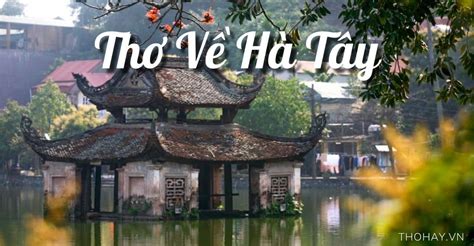 Thơ Về Hà Tây 30 Bài Thơ Ca Dao Tục Ngữ Hay Nhất