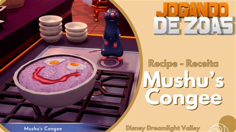 Recipe Receita Mushus Congee Pt Br Disney Dreamlight Valley