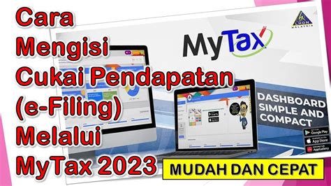 Cara Mengisi E Filing 2023 Melalui MyTax Mudah Dan Cepat YouTube