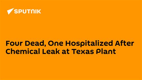 Four Dead One Hospitalized After Chemical Leak At Texas Plant 16 11 2014 Sputnik International