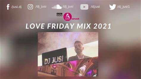 Love Friday Mix 2021 Bbc Asian Network Bhangra Randb Mix 2021 Dj Jusi Youtube