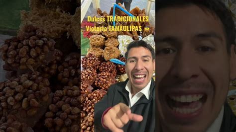 🍬 Descubre Los Deliciosos Dulces Tradicionales De Tamaulipas ¡una