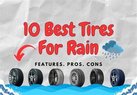 10 Best Tires For Rain Tiires