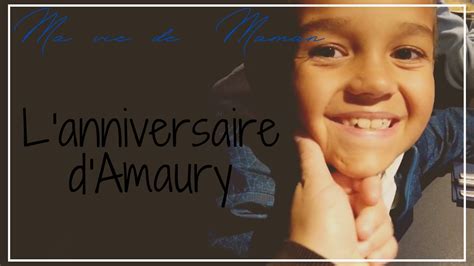 L Anniversaire D Amaury Dans Un Parc D Attraction Vlog Famille