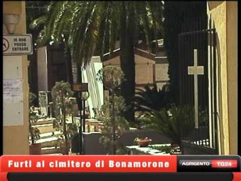 Furti Al Cimitero Di Bonamorone Ad Agrigento Youtube