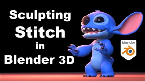 Sculpting Stitch In Blender 3d Youtube