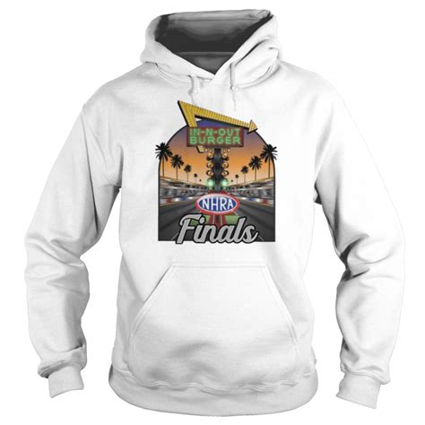 In N Out Burger Nhra Finals T Shirt