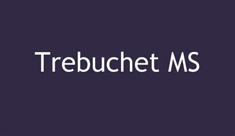 The All-Around Trebuchet MS Font and Its Features and Applications | HipFonts