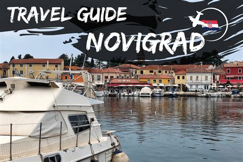 Novigrad City Travel Guide