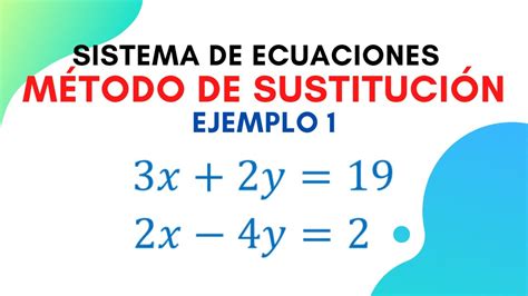 Metodo De Sustitucion Ejemplos