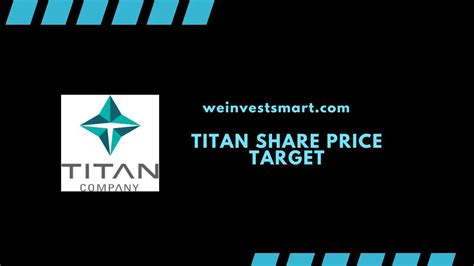 Titan Share Price Target 2024, 2025, 2026, 2027, 2030 And Long Term