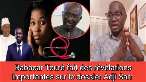 Urgent Babacar Touré fait des révélations importantes sur le dossier