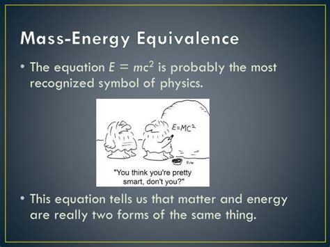 PPT - Mass-Energy Equivalence PowerPoint Presentation - ID:2796744