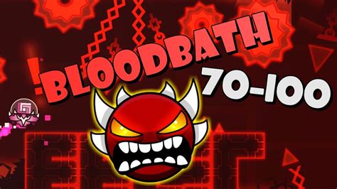 Bloodbath Riot More 70 100 Geometry Dash YouTube